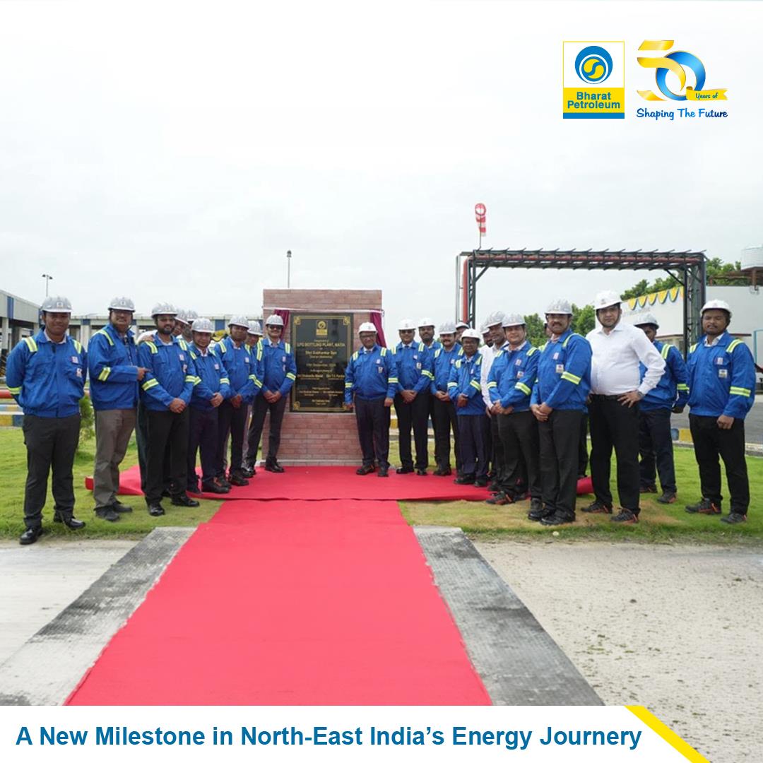 BPCL Commissions First LPG Bottling Plant in North-East India at Matia, Assam